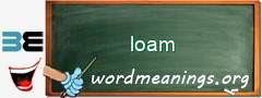 WordMeaning blackboard for loam